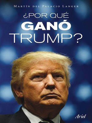 cover image of ¿Por qué ganó Trump?